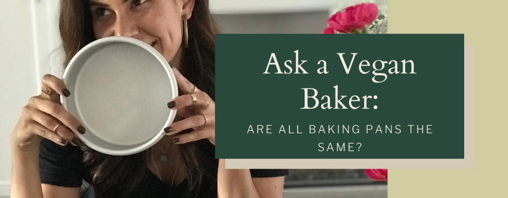 Are baking pans all the same?