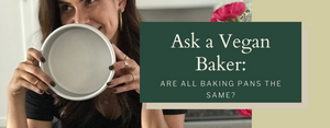 Are baking pans all the same?