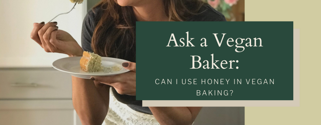 Is it ok to use honey in vegan baking?